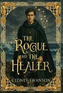 The Rogue and the Healer