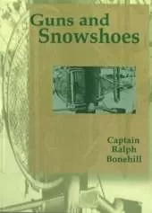 Guns and Snowshoes