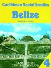 Caribbean Social Studies Book 4: Belize