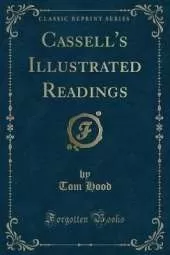 Cassell's Illustrated Readings (Classic Reprint)