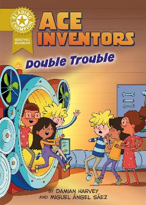 Reading Champion: Graphics: Ace Inventors Inc: Double Trouble: Book band Gold 9