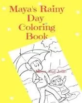 Maya's Rainy Day Coloring Book: Coloring Book with Learning Activities (ages 4-8)