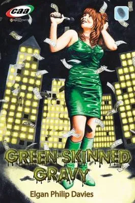 Green-Skinned Gravy