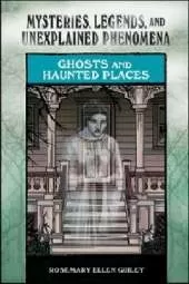 Ghosts and Haunted Places