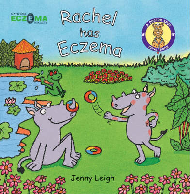 Dr. Spot Casebook: Rachel Has Eczema