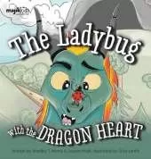 The Ladybug With The Dragon Heart