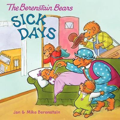The Berenstain Bears: Sick Days