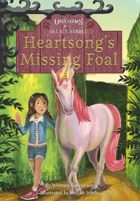 Heartsong’s Missing Foal: Book 1