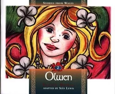 Stories from Wales: 2. Olwen