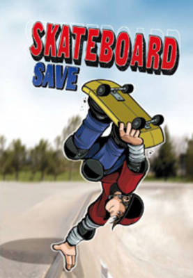 Skateboard Save