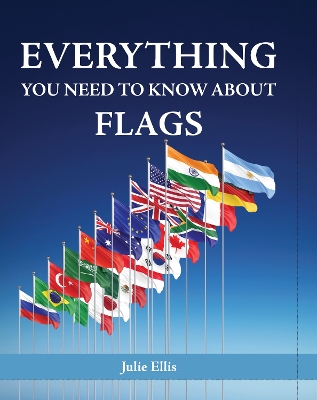 Everything You Need to Know About Flags
