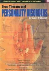 Drug Therapy and Personality Disorders