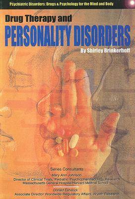 Drug Therapy and Personality Disorders
