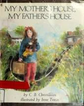 My Mother's House, My Father's House