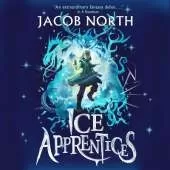 Ice Apprentices: A BREATHTAKING new children's fantasy series