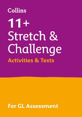 11+ Stretch and Challenge Activities and Tests: For the 2026 Gl Assessment Tests