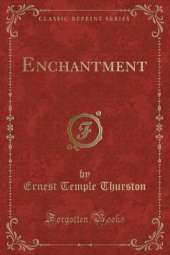 Enchantment (Classic Reprint)
