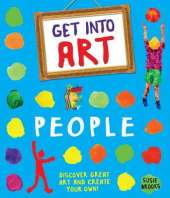 Get Into Art: People: Discover great art - and create your own!