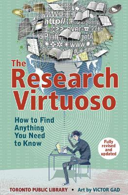 Research Virtuoso: How to Find Anything You Need to Know