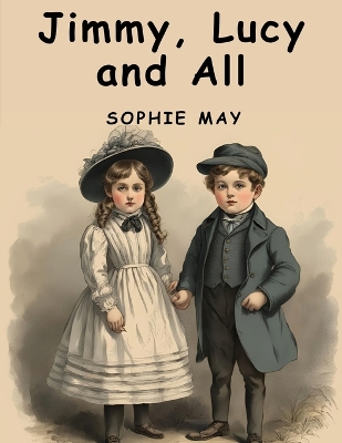 Jimmy, Lucy and All