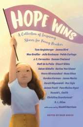 Hope Wins: A Collection of Inspiring Stories for Young Readers