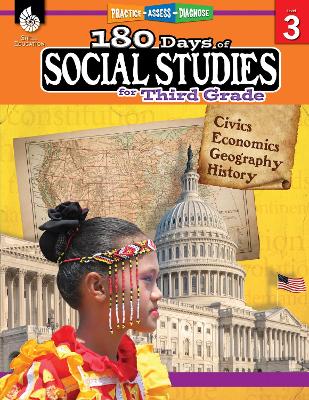 180 Days™: Social Studies for Third Grade: Practice, Assess, Diagnose