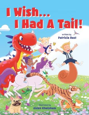 I Wish...I Had a Tail!