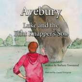 Avebury - Luke and the Flint Knapper's Son