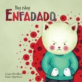Hoy estoy enfadado