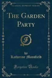 The Garden Party (Classic Reprint)