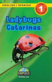 Ladybugs / Catarinas: Bilingual (English / Spanish) (Inglés / Español) Animals That Make a Difference! (Engaging Readers, Level 1)