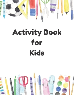 Activity Book For Kids