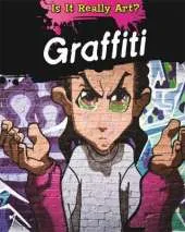 Is It Really Art?: Graffiti