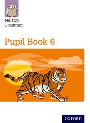 Nelson Grammar: Pupil Book 6 (Year 6/P7) Pack of 15