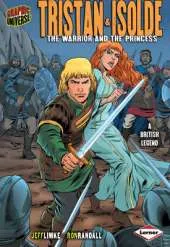 Tristan and Isolde: The Warrior and the Princess