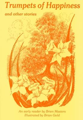 Trumpets of Happiness and Other Stories: An Early Reader