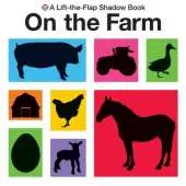Lift-the-Flap Shadow Books On the Farm: Lift The Flap Shadow Book