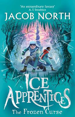 The Frozen Curse: The second title in this BREATHTAKING fantasy series