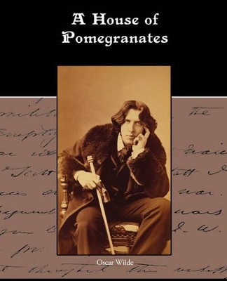 A House of Pomegranates