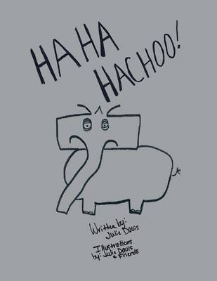 Ha Ha Hachoo!