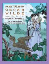 Fairy Tales of Oscar Wilde: The Devoted Friend SIGNED & NUMBERED: Signed Edition