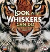 Look What Whiskers Can Do
