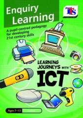 Learning Journeys with ICT: Inquiry Learning