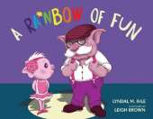 A Rainbow of Fun