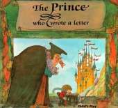 The Prince Who Write a Letter: Hardcoverlove, Ann
