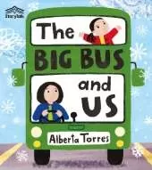 The Big Bus and Us