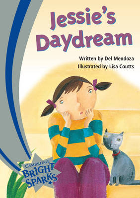 Bright Sparks: Jessie's Daydream