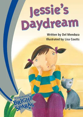 Bright Sparks: Jessie's Daydream