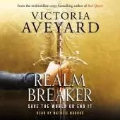Realm Breaker: The first explosive adventure in the Sunday Times bestselling fantasy series from the author of Red Queen