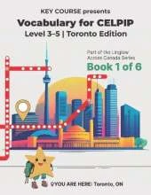 Vocabulary For CELPIP: Level 3-5 Toronto Edition